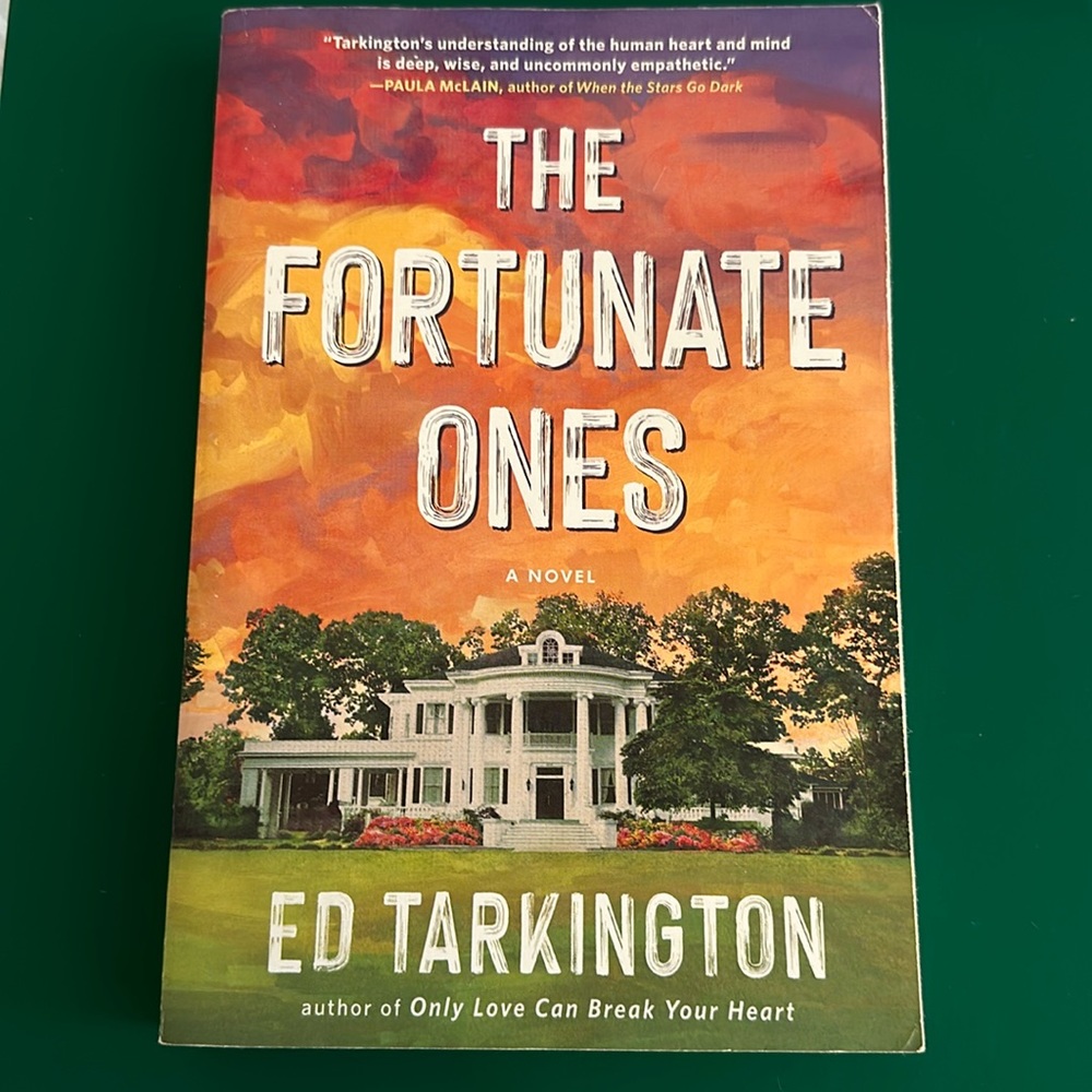 The Fortunate Ones by Ed Tarkington. Paperback. Good condition- some wear/ read